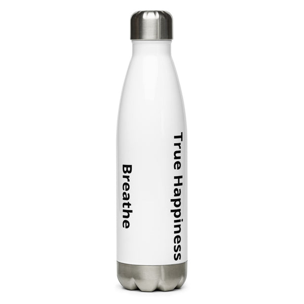 True Happiness Stainless Steel Water Bottle